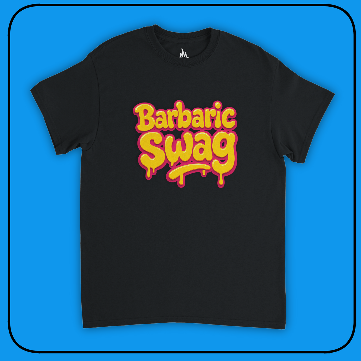 Barbaric T-shirt