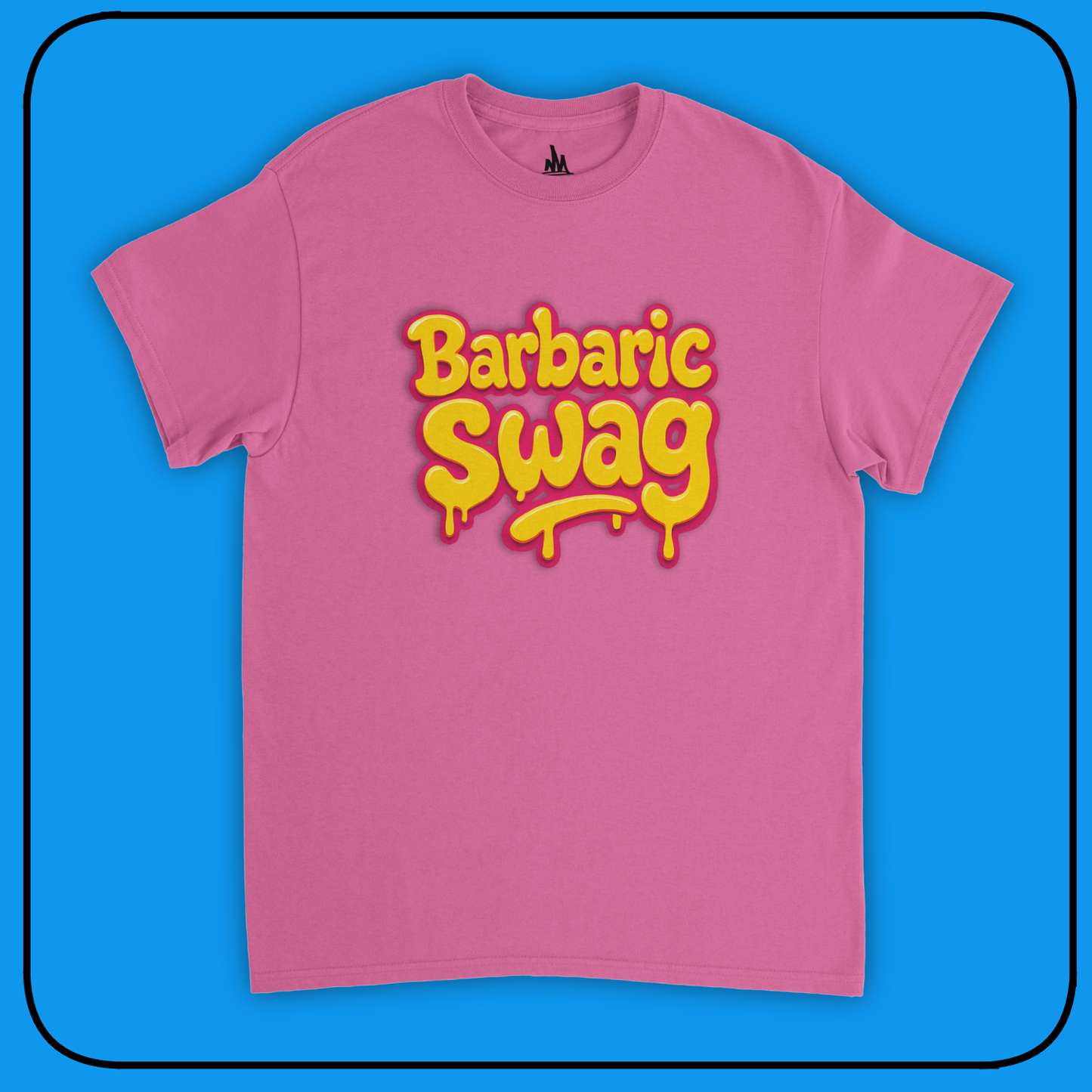 Barbaric  T-shirt